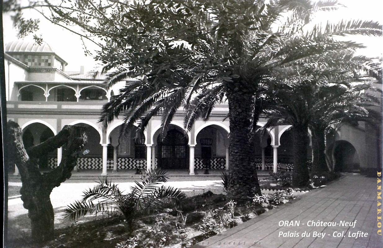 Oran - Chateau-Neuf - Palais du Bey- Lafite.JPG